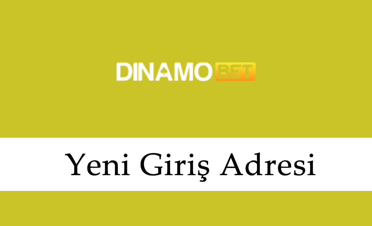 Dinamobet340 Hızlı Giriş – Dinamobet 340