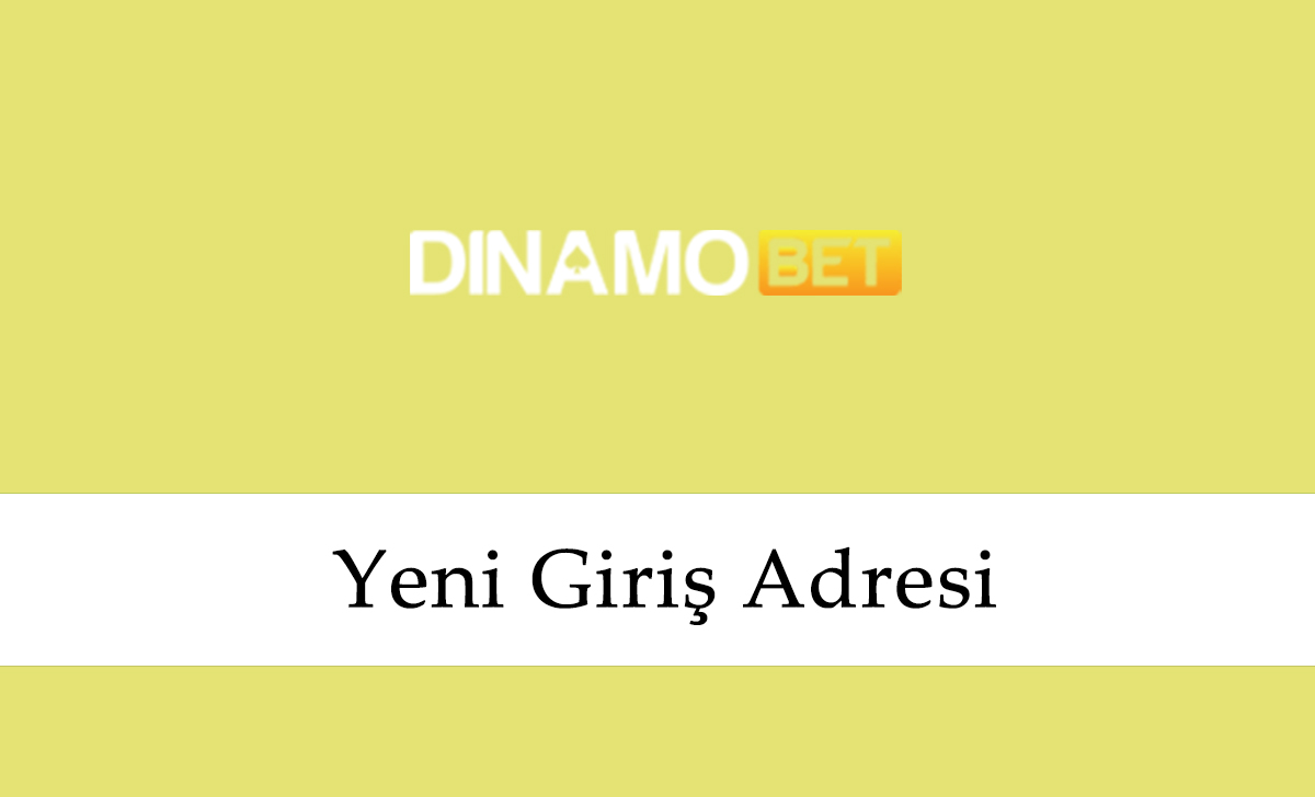 Dinamobet345 Yeni Giriş Adresi - Dinamobet 345