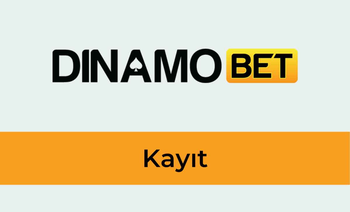 Dinamobet Kayıt