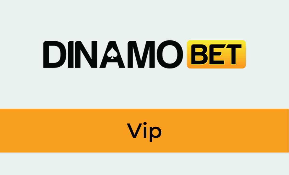 Dinamobet Vip