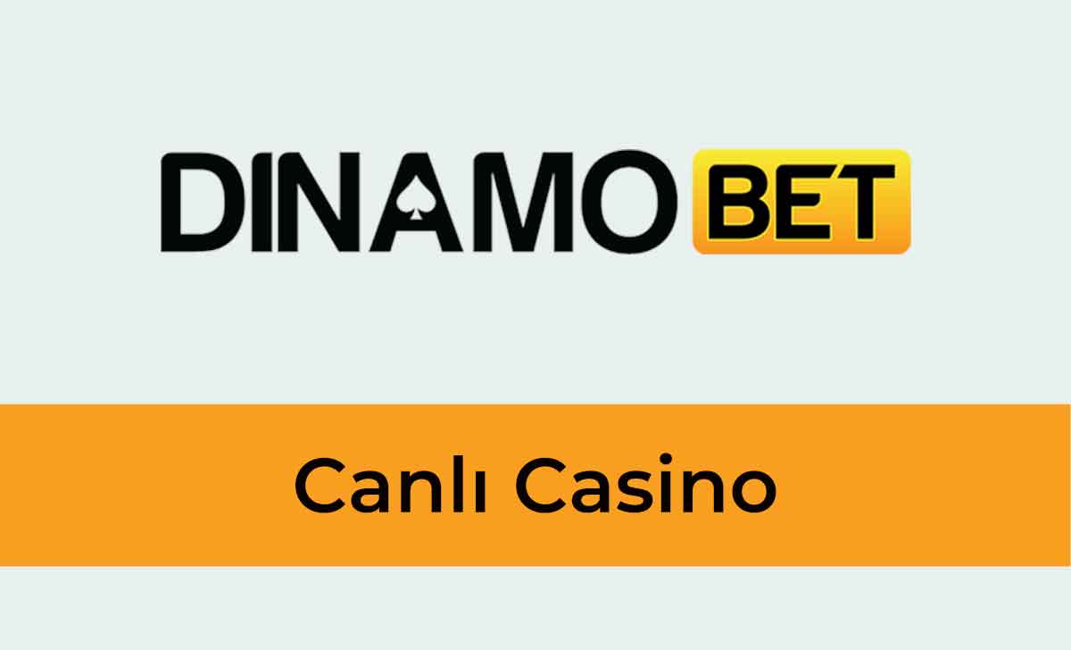 Dinamobet Canlı Casino