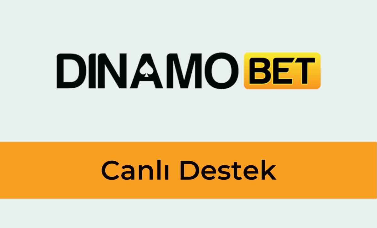 Dinamobet Canlı Destek